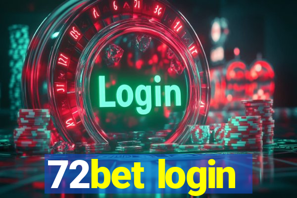 72bet login